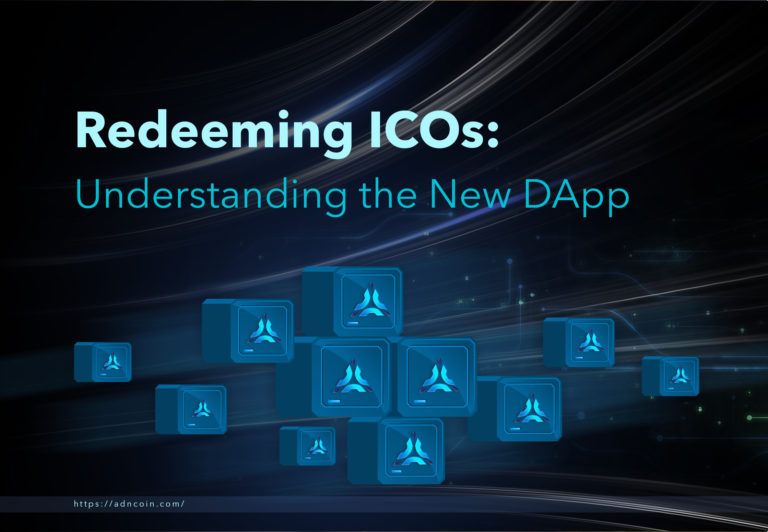 Redeeming ICOs: Understanding the New DApp System as Explained by ADN’s ...