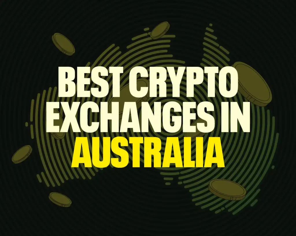 Best Crypto Exchanges in Australia in 2026