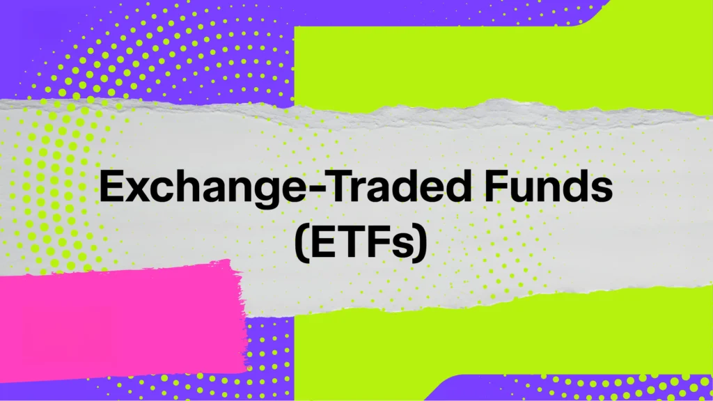 ETFs/Exchange-Traded Funds