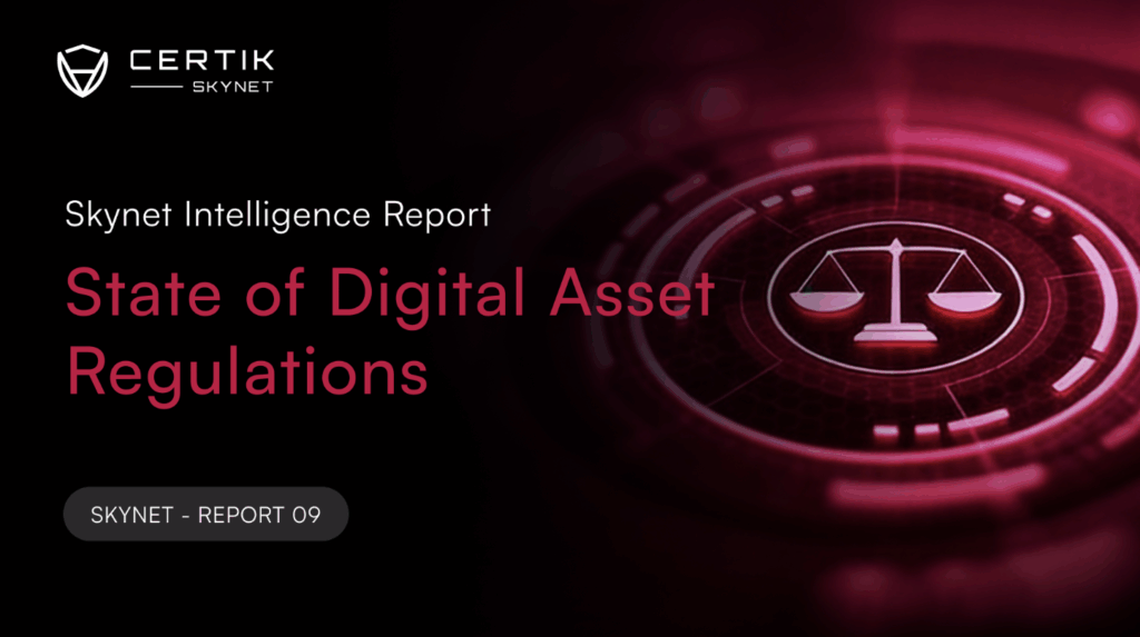 CertiK Digital Asset Regulation Report