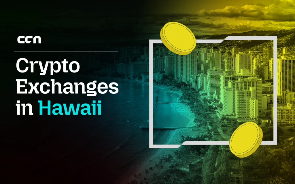 Best Crypto Exchanges in Hawaii in 2026