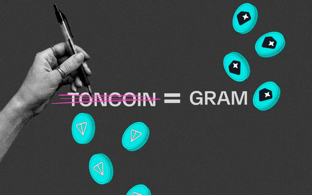 TON to Rebrand Native Token as Gram, Network Name Remains Unchanged, Token Identity Changes