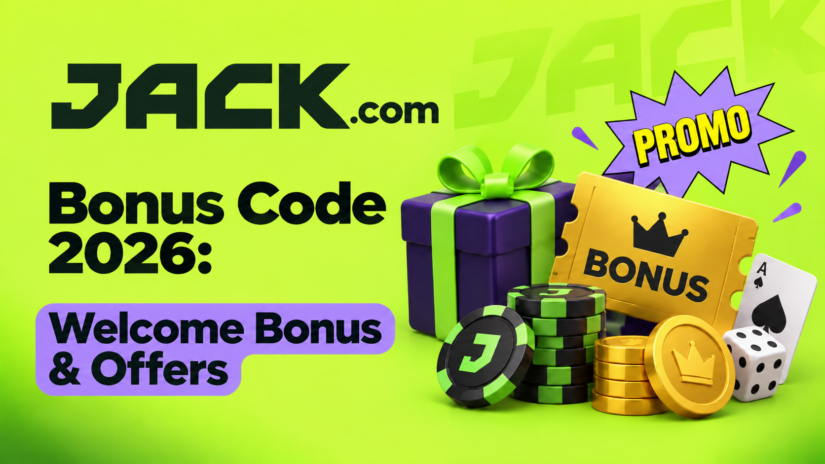 Jack Bonus Code 2026: Welcome Bonus & Offers