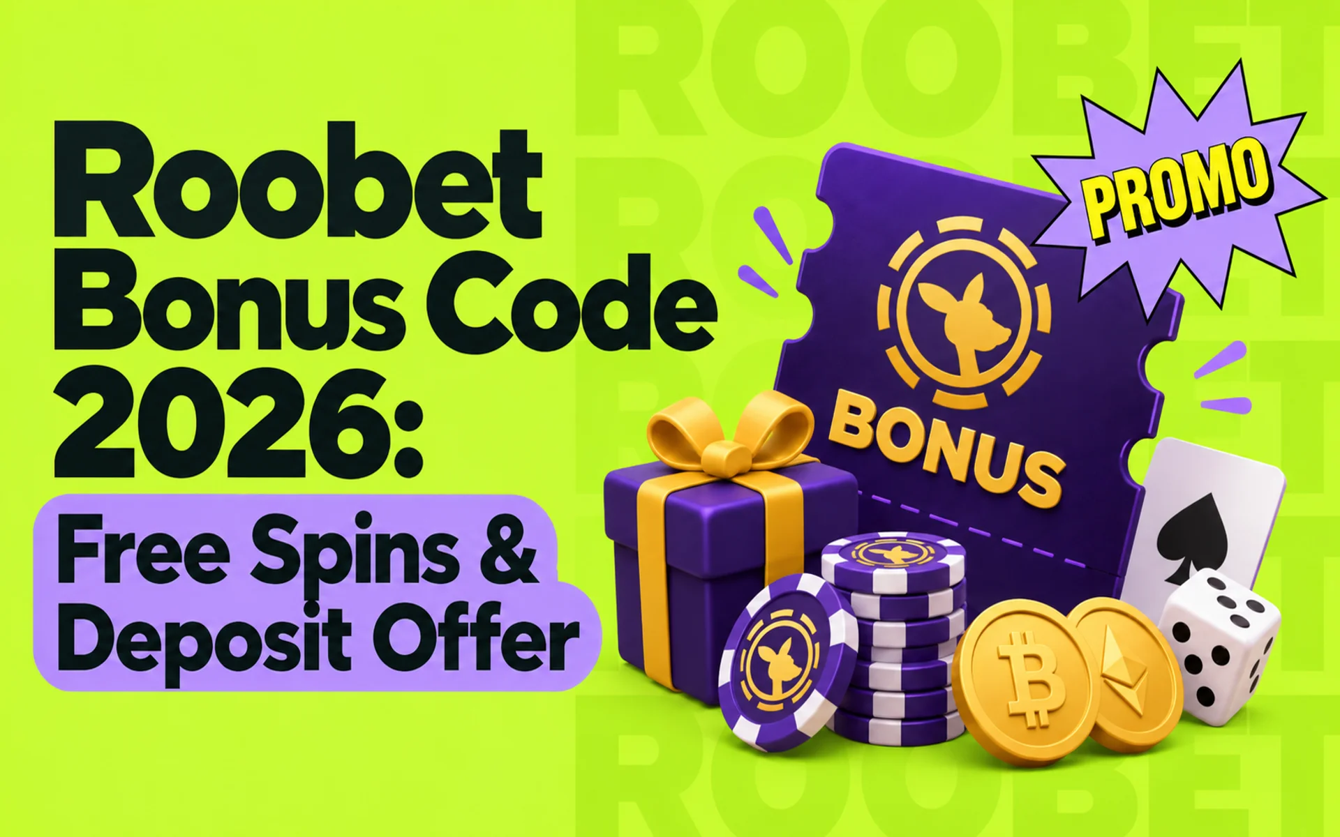Roobet Bonus Code 2026: Free Spins & Deposit Offer