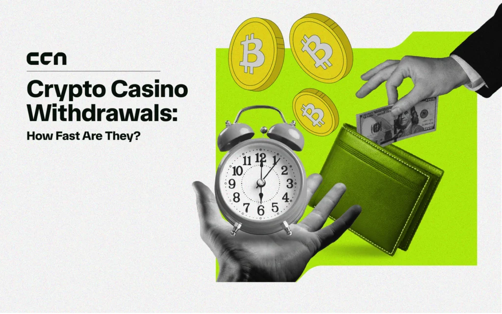 Crypto Casino Withdrawals: How Fast Are They?